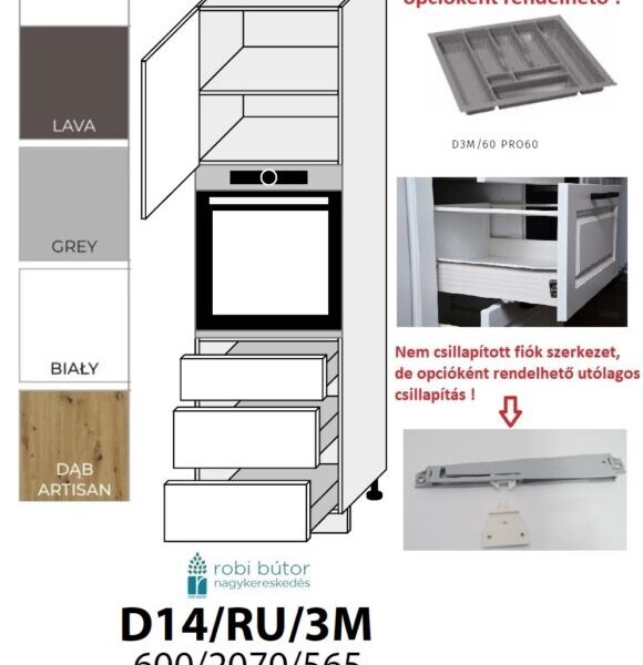 PLATINUM MAGASFÉNYŰ 1-AJTÓS 3 FIÓKOS SÜTŐ BEÉP. SZEKR.60CM (D14RU3M)_KONYHABÚTOR