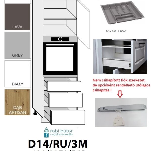 FLORENCE MAGASFÉNYŰ 1-AJTÓS 3 FIÓKOS SÜTŐ BEÉP. SZEKR.60CM_JOBBOS (D14RU3MP)_KONYHABÚTOR