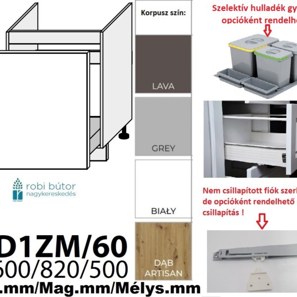 LIVORNO MATT (D1ZM60) 1 FIÓKOS mosogatós szekrény 60 cm _konyhabútor