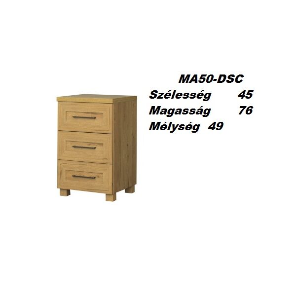 MAJORKA MA52-DSC  3fiókos Éjjeli szekrény-bútor